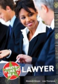 Produktbild: Dowen, E: What's it Like to be a...? Lawyer