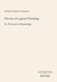 Produktbild: The Art of Logical Thinking