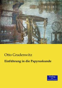 Produktbild: Einf&uuml;hrung in die Papyruskunde