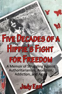 Produktbild: Five Decades of a Hippie's Fight for Freedom