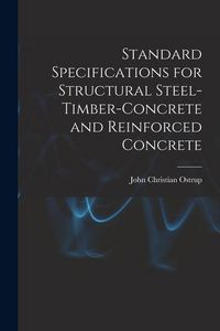 Produktbild: Standard Specifications for Structural Steel-Timber-Concrete and Reinforced Concrete