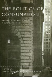 Produktbild: The Politics of Consumption