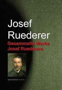 Produktbild: Gesammelte Werke Josef Ruederers