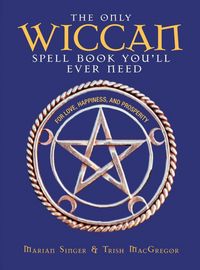 Produktbild: The Only Wiccan Spell Book You'll Ever Need