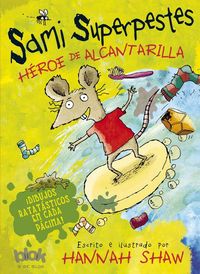 Produktbild: Shaw, H: Sami Superpestes. H&eacute;roe de Alcantarilla / He's a Se