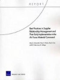 Produktbild: Best Practices in Supplier Relationship Management and Their Early Implementation in the Air Force Material Command