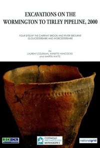 Produktbild: Excavations on the Wormington to Tirley Pipeline, 2000