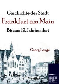 Produktbild: Geschichte der Stadt Frankfurt am Main