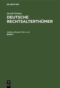 Produktbild: Deutsche Rechtsalterth&uuml;mer. Band 1
