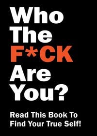Produktbild: Who the F*ck Are You?