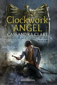 Bild vom Artikel Clockwork Angel vom Autor Cassandra Clare