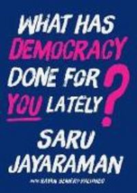 Produktbild: What Has Democracy Done for You Lately?