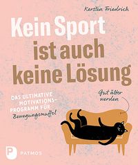 Produktbild: Kein Sport ist auch keine L&ouml;sung