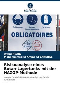 Produktbild: Risikoanalyse eines Butan-Lagertanks mit der HAZOP-Methode