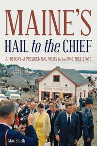 Produktbild: Maine's Hail to the Chief