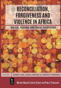 Produktbild: Reconciliation, Forgiveness and Violence in Africa