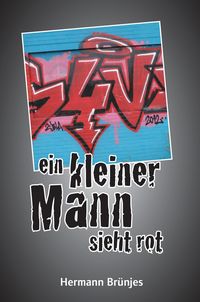 Produktbild: Ein kleiner Mann sieht rot
