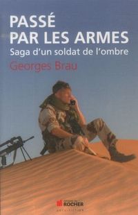 Produktbild: Pass&eacute; par les armes : saga d'un soldat de l'ombre