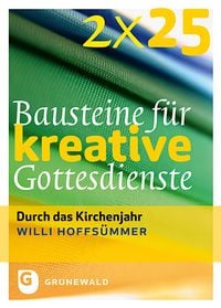 Produktbild: 2*25 Bausteine f&uuml;r kreative Gottesdienste