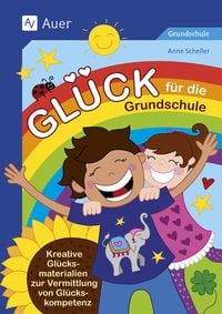 Produktbild: Gl&uuml;ck f&uuml;r die Grundschule