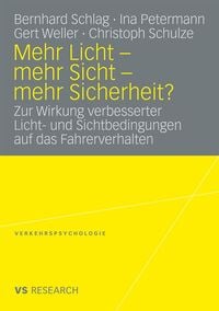 Produktbild: Mehr Licht - mehr Sicht - mehr Sicherheit?