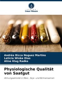 Produktbild: Physiologische Qualit&auml;t von Saatgut