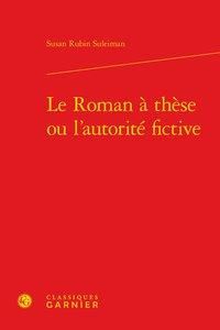Produktbild: Le Roman a These Ou l'Autorite Fictive