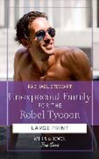 Produktbild: Unexpected Family For The Rebel Tycoon