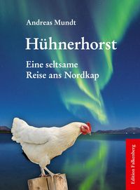 Bild vom Artikel Hühnerhorst vom Autor Andreas Mundt