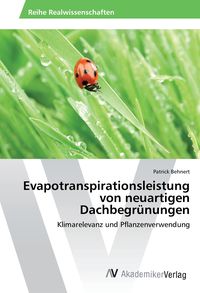 Produktbild: Evapotranspirationsleistung von neuartigen Dachbegr&uuml;nungen