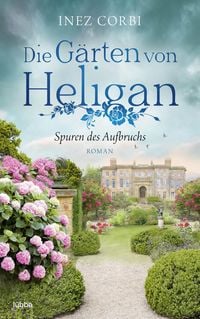 Produktbild: Die G&auml;rten von Heligan - Spuren des Aufbruchs