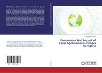 Produktbild: Governance And Impact of Farm-Agribusiness Linkages in Nigeria