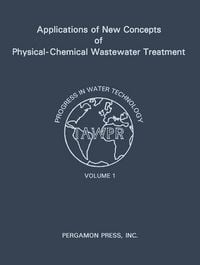 Produktbild: Applications of New Concepts of Physical-Chemical Wastewater Treatment