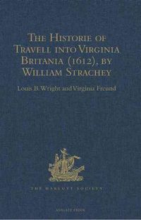 Produktbild: Freund, V: The Historie of Travell into Virginia Britania (1