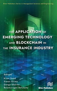 Produktbild: The Application of Emerging Technology and Blockchain in the Insurance Industry