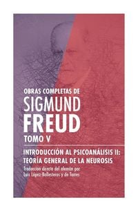 Produktbild: Introducci&oacute;n al psicoan&aacute;lisis II, teor&iacute;a general de la neurosis