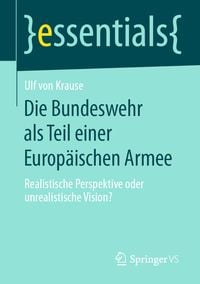 Produktbild: Die Bundeswehr als Teil einer Europ&auml;ischen Armee