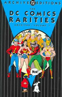 Produktbild: DC Comics Rarities - Archives, Vol 01