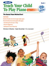 Produktbild: Alfred's Teach Your Child to Play Piano, Book 1