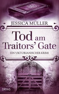Bild vom Artikel Tod am Traitors' Gate vom Autor Jessica Müller