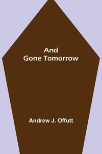 Produktbild: And Gone Tomorrow