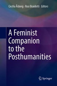 Produktbild: A Feminist Companion to the Posthumanities