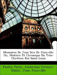 Produktbild: Paris, P: Memoires De Jean Sire De Joinville: Ou, Histoire E