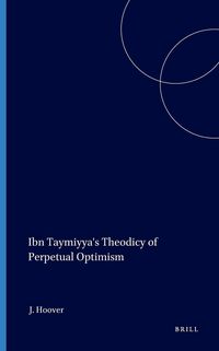 Produktbild: Ibn Taymiyya's Theodicy of Perpetual Optimism