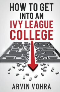 Produktbild: How to Get Into an Ivy League College