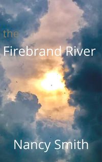 Produktbild: The Firebrand River (After Normal, #2)