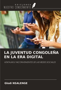 Produktbild: La Juventud Congole&ntilde;a En La Era Digital