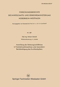Produktbild: Auswirkung der Str&ouml;mungsverh&auml;ltnisse in Trommelwaschmaschinen unter besonderer Ber&uuml;cksichtigung des Durchlaufsp&uuml;lens