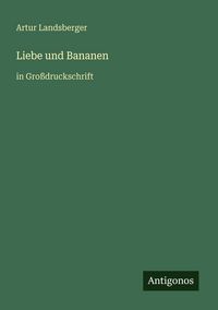 Produktbild: Liebe und Bananen