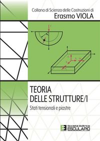 Produktbild: Teoria delle Strutture 1. Stati tensionali e piastre